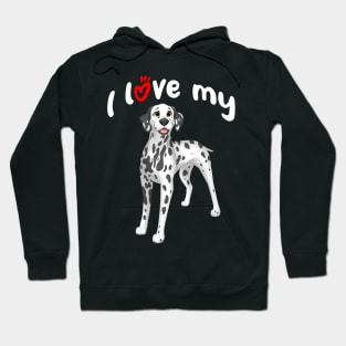 I Love My Dalmatian Dog Hoodie